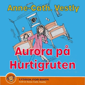 Aurora på Hurtigruten (lydbok) av Anne-Cath. Vestly