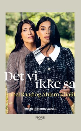 Det vi ikke sa (ebok) av Isabel Raad