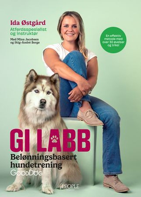 Gi labb - belønningsbasert hundetrening (ebok) av Ida Østgård