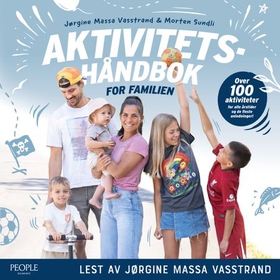Aktivitetshåndbok for familien (lydbok) av Jørgine Massa Vasstrand