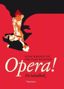 Opera (ebok) av Nina Krohn, Per Olav Reinton