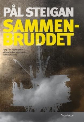 Sammenbruddet (ebok) av Pål Steigan