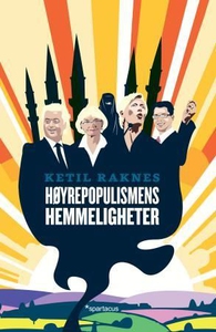 Høyrepopulismens hemmeligheter (ebok) av Keti