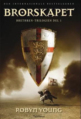 Brorskapet - Brethren-trilogien del 1 (ebok) av Robyn Young