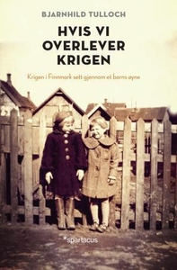 Hvis vi overlever krigen (ebok) av Bjarnhild