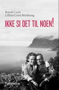 Ikke si det til noen! (ebok) av Randi Crott,