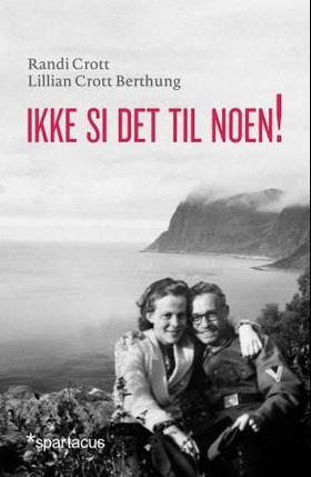 Ikke si det til noen! (ebok) av Randi Crott