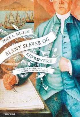 Blant slaver og sjørøvere (ebok) av Tore L. N