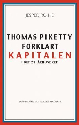 Thomas Piketty forklart (ebok) av Jesper Roin