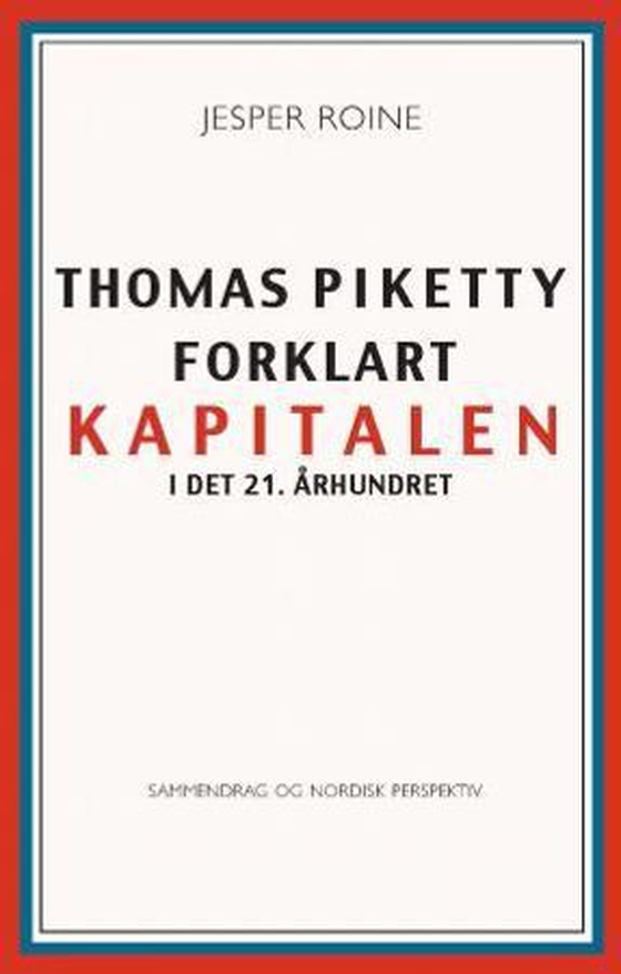 Thomas Piketty forklart