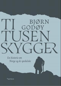 Ti tusen skygger (ebok) av Bjørn Godøy