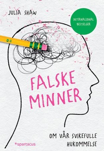 Falske minner (ebok) av Julia Shaw