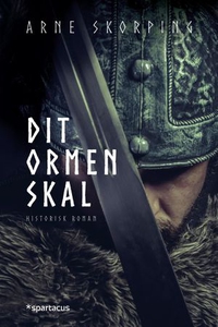 Dit ormen skal (ebok) av Arne Skorping