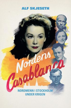 Nordens Casablanca (ebok) av Alf Skjeseth