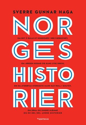 Norgeshistorier (ebok) av Sverre Gunnar Haga