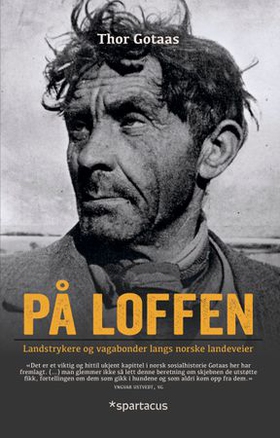 På loffen - landstrykere og vagabonder langs norske landeveier (lydbok) av Thor Gotaas