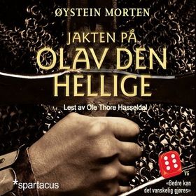 Jakten på Olav den hellige (lydbok) av Øystein Morten