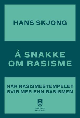 Å snakke om rasisme