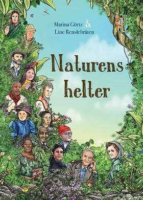 Naturens helter (ebok) av Marina Görtz