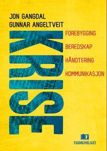 Krise (ebok) av Jon Gangdal, Gunnar Angeltvei