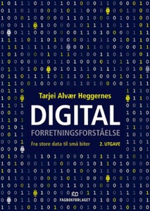 Digital forretningsforståelse (ebok) av Tarje