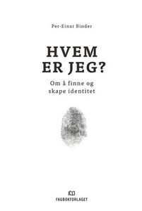 Hvem er jeg? (ebok) av Per-Einar Binder