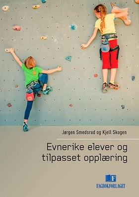 Evnerike elever og tilpasset opplæring (ebok) av Jørgen Smedsrud