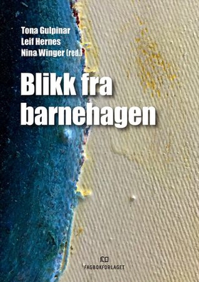 Blikk fra barnehagen (ebok) av -