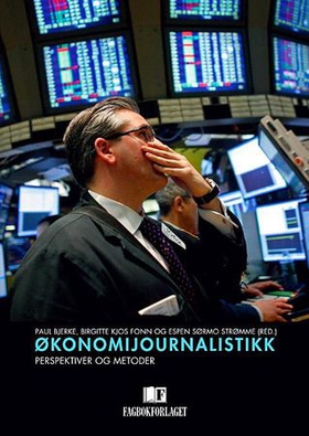 Økonomijournalistikk - perspektiver og metoder (ebok) av -