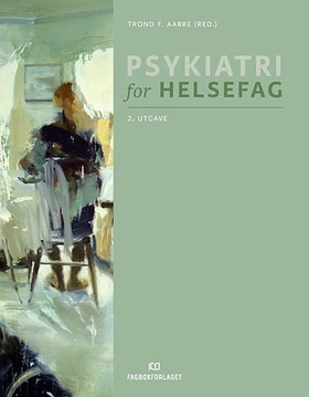 Psykiatri for helsefag (ebok) av -