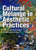 Cultural mélange in aesthetic practices