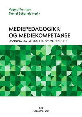 Mediepedagogikk og mediekompetanse