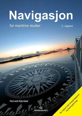Navigasjon for maritime studier (ebok) av Norvald Kjerstad