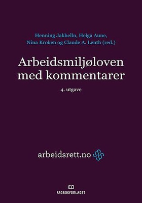 Arbeidsmiljøloven med kommentarer