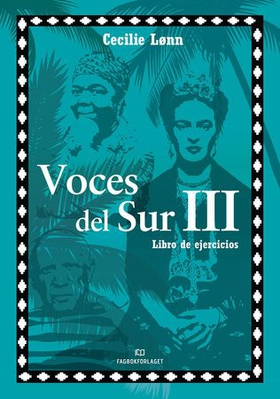 Voces del sur III - libro de ejercicios (ebok) av Cecilie Lønn