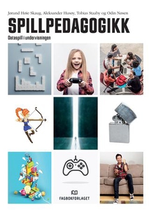 Spillpedagogikk (ebok) av Jørund Høie Skaug,
