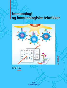 Immunologi og immunologiske teknikker (ebok) av Tor Lea