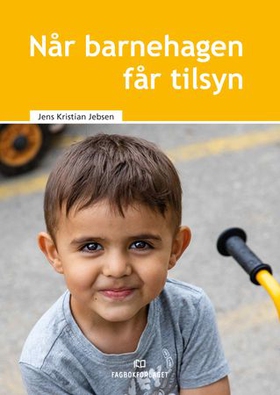 Når barnehagen får tilsyn