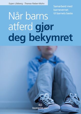 Når barns atferd gjør deg bekymret