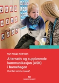 Alternativ og supplerende kommunikasjon i barnehagen