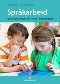 Språkarbeid og utforskende skriving i barnehagen