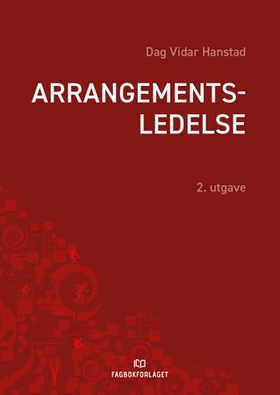 Arrangementsledelse (ebok) av Dag Vidar Hanstad