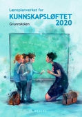 Læreplanverket for Kunnskapsløftet 2020