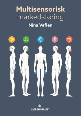 Multisensorisk markedsføring (ebok) av Nina Veflen