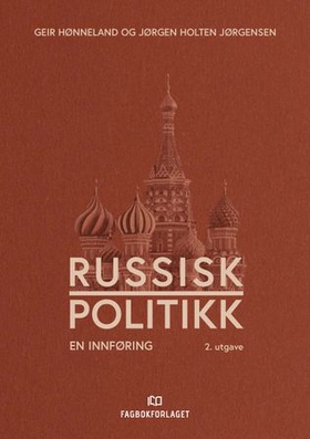Russisk politikk - en innføring (ebok) av Jørgen Holten Jørgensen