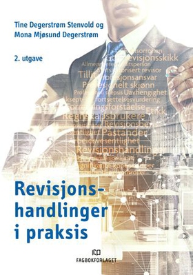 Revisjonshandlinger i praksis (ebok) av Tine Degerstrøm Stenvold