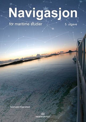 Navigasjon - for maritime studier (ebok) av Norvald Kjerstad
