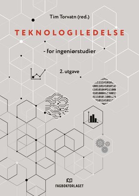 Teknologiledelse - for ingeniørstudier (ebok) av Tim Torvatn