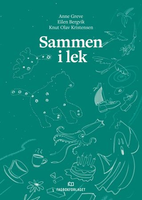 Sammen i lek (ebok) av Anne Greve