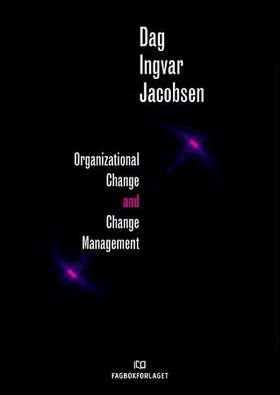 Organizational change and change management